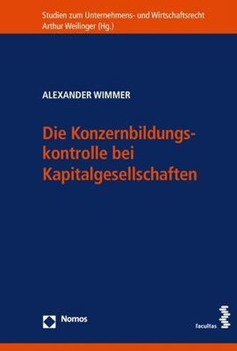 Die Konzernbildungskontrolle bei Kapitalgesellschaften