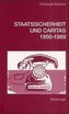 Staatssicherheit und Caritas 1950 - 1989