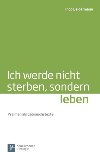 Ich werde nicht sterben, sondern leben