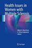 Health Issues in Women with Multiple Sclerosis