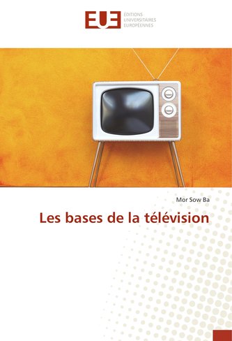 Les bases de la télévision