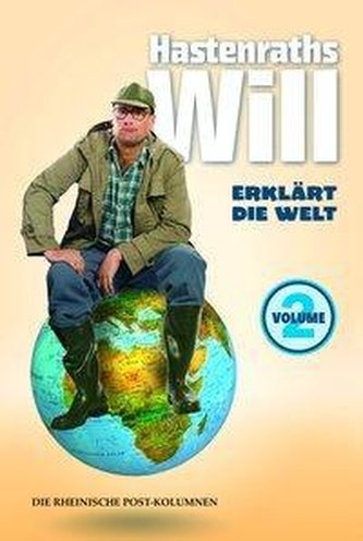 Hastenraths Will erklärt die Welt 2