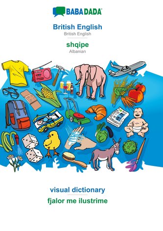 BABADADA, British English - shqipe, visual dictionary - fjalor me ilustrime