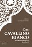Das Cavallino Bianco