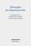 Philosophie des Migrationsrechts