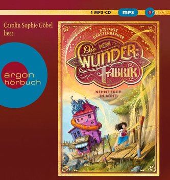 Die Wunderfabrik - Nehmt euch in Acht!