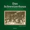 Das Schweizerhaus