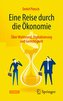 Eine Reise durch die Ökonomie