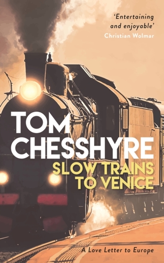 Slow Trains to Venice