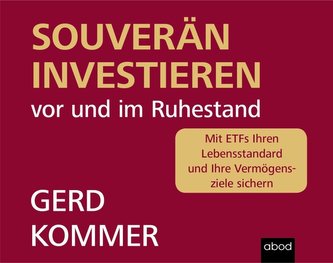 Souverän investieren vor und im Ruhestand