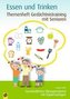 Themenheft Gedächtnistraining mit Senioren: Essen & Trinken