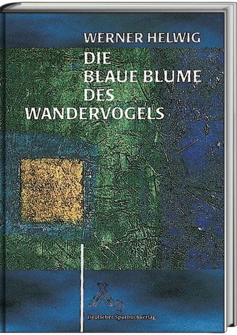Die Blaue Blume des Wandervogels