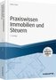 Praxiswissen Immobilien und Steuern - inkl. Arbeitshilfen online