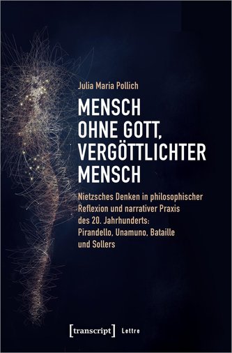 Mensch ohne Gott, vergöttlichter Mensch