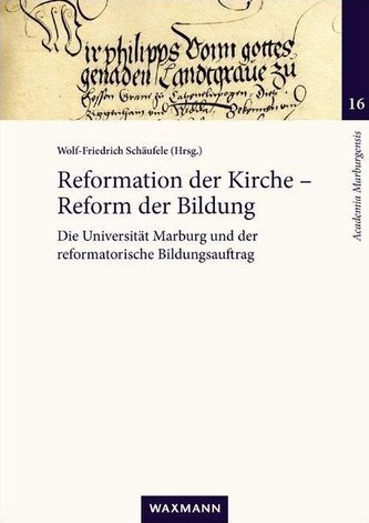 Reformation der Kirche - Reform der Bildung