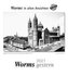 Worms gestern 2021