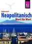Reise Know-How Sprachführer Neapolitanisch - Wort für Wort