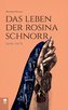 Das Leben der Rosina Schnorr