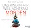 Das Kind in mir will achtsam morden