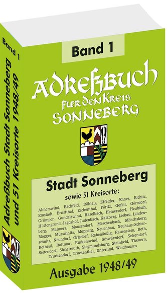 Adreßbuch / Einwohnerbuch des Kreises SONNEBERG mit der Stadt SONNEBERG und 51 Kreisorte 1948/49 (Band 1 von 2)