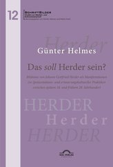 Das soll Herder sein? Bildnisse von Johann Gottfried Herder als Manifestationen (re-)präsentations- und erinnerungskultureller P