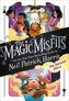 The Magic Misfits 2: The Second Story