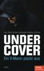 Undercover