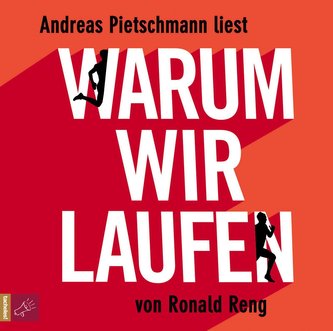 Warum wir laufen