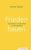 Frieden bauen
