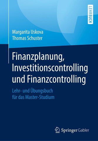 Finanzplanung, Investitionscontrolling und Finanzcontrolling
