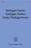 Heidegger Studies / Heidegger Studien / Etudes Heideggeriennes. Vol. 6 (1990)