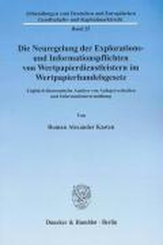 Die Neuregelung der Explorations- und Informationspflichten von Wertpapierdienstleistern im Wertpapierhandelsgesetz