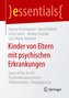 Kinder von Eltern mit psychischen Erkrankungen