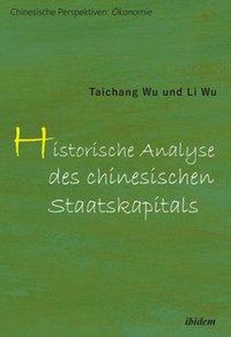 Historische Analyse des chinesischen Staatskapitals