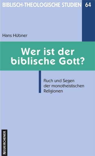 Wer ist der biblische Gott?