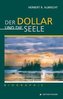 Der Dollar und die Seele