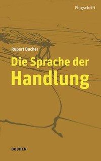 Die Sprache der Handlung
