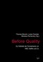 Before Quality
