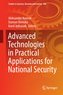 Advanced Technologies in Practical Applications for National Security