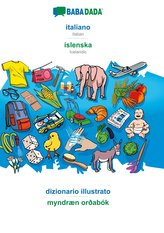 BABADADA, italiano - íslenska, dizionario illustrato - myndræn orðabók