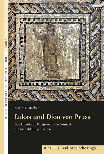 Lukas und Dion von Prusa