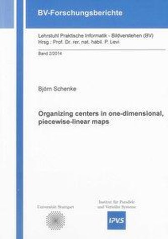 Organizing centers in one-dimensional, piecewise-linear maps