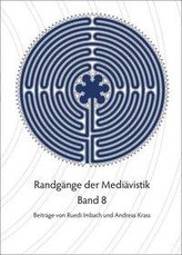 Randgänge der Mediävistik - Band 8