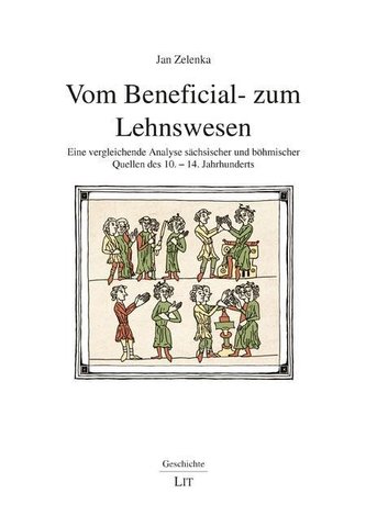 Vom Beneficial- zum Lehnswesen