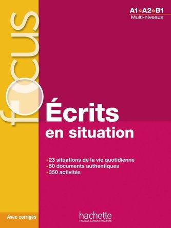 Focus : Écrits en situation
