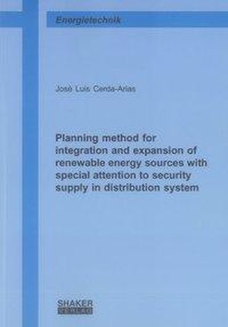 Planning method for integration and expansion of renewable energy sources with special attention to security supply in distribut