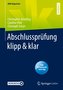 Abschlussprüfung klipp & klar