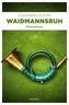 Waidmannsruh