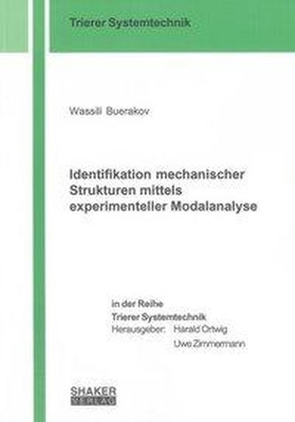 Identifikation mechanischer Strukturen mittels experimenteller Modalanalyse