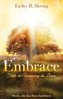 EMBRACE - Fühle die Umarmung des Lebens